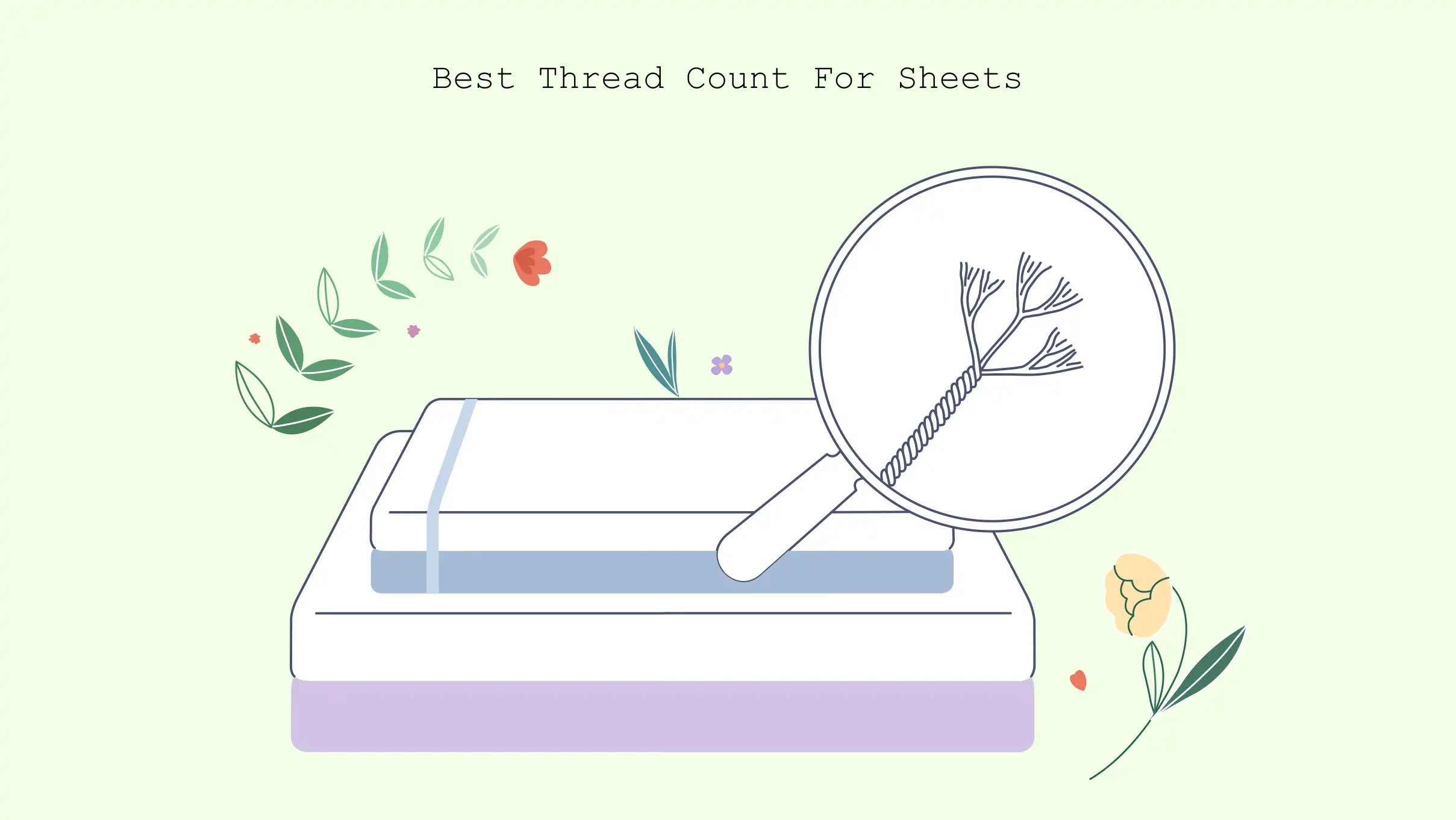 xxx best thread count for sheets 1 Illustration of Thread Count for Sheets