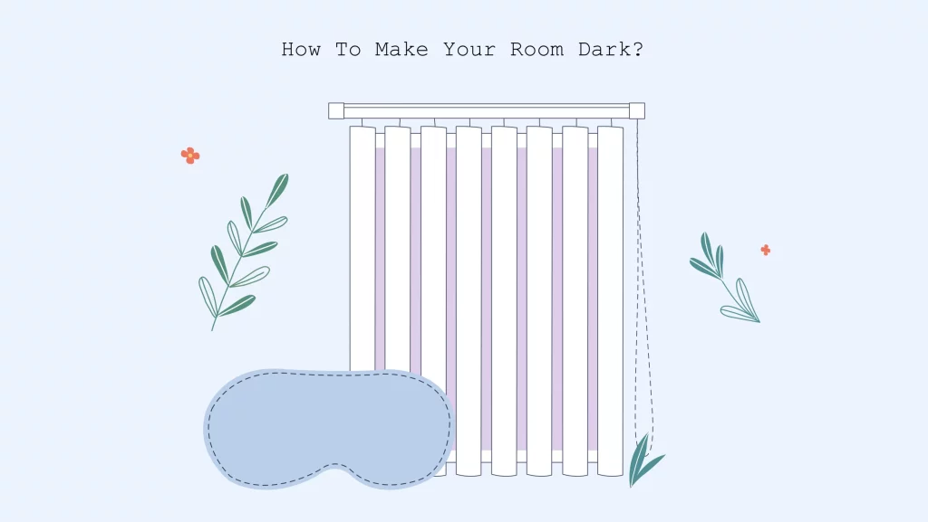 illustration of How to Make your Room Dark