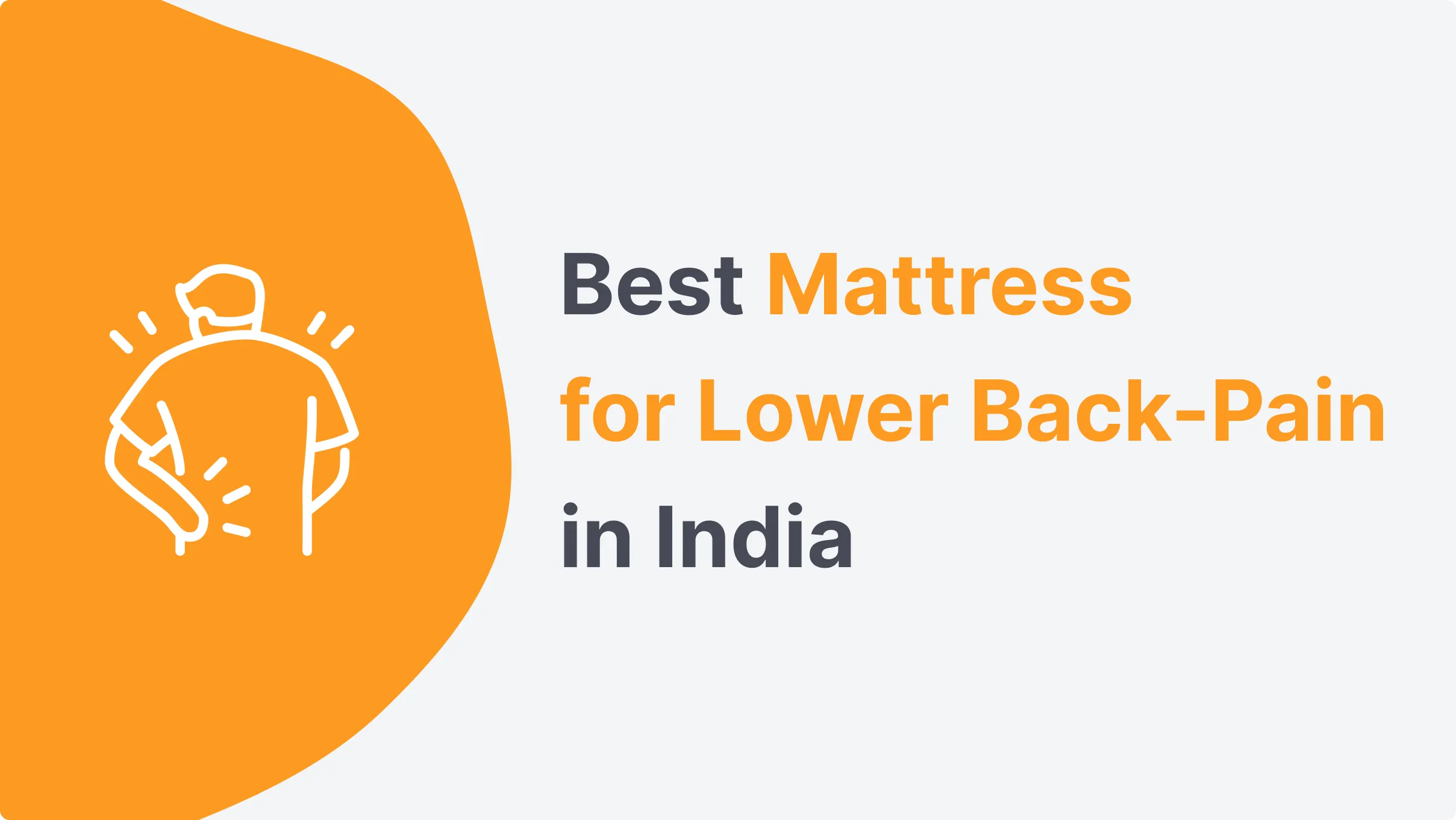 Best Mattress for Lower Back Pain in India Best Mattress for Lower Back Pain in India