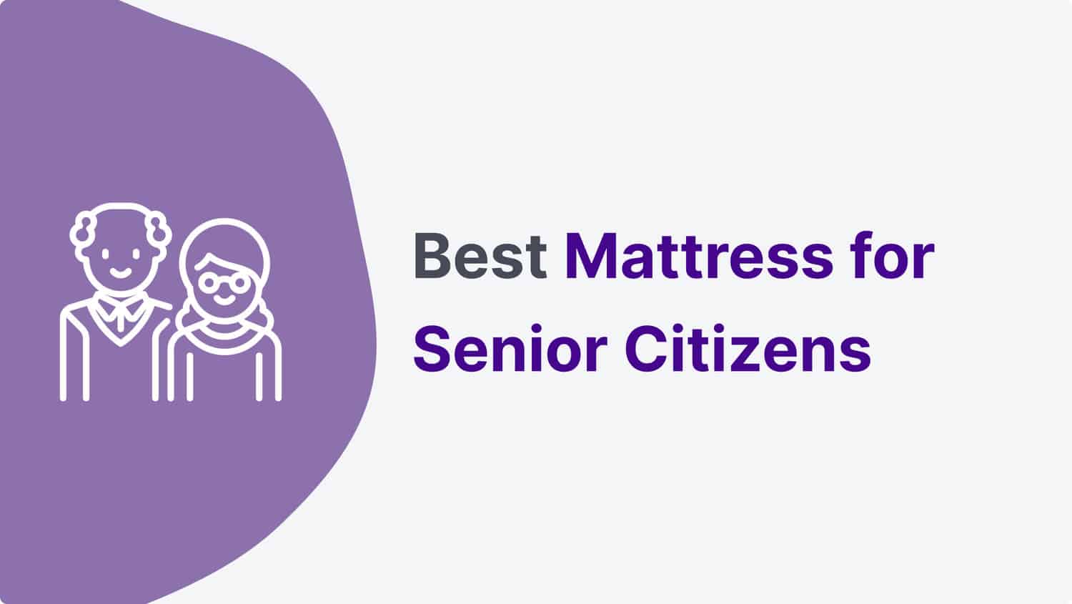 Senior Best Mattress for Senior Citizen