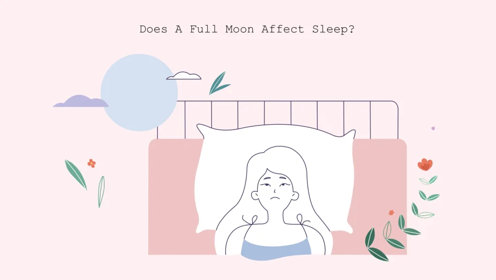 Does a Full Moon Affect Sleep?