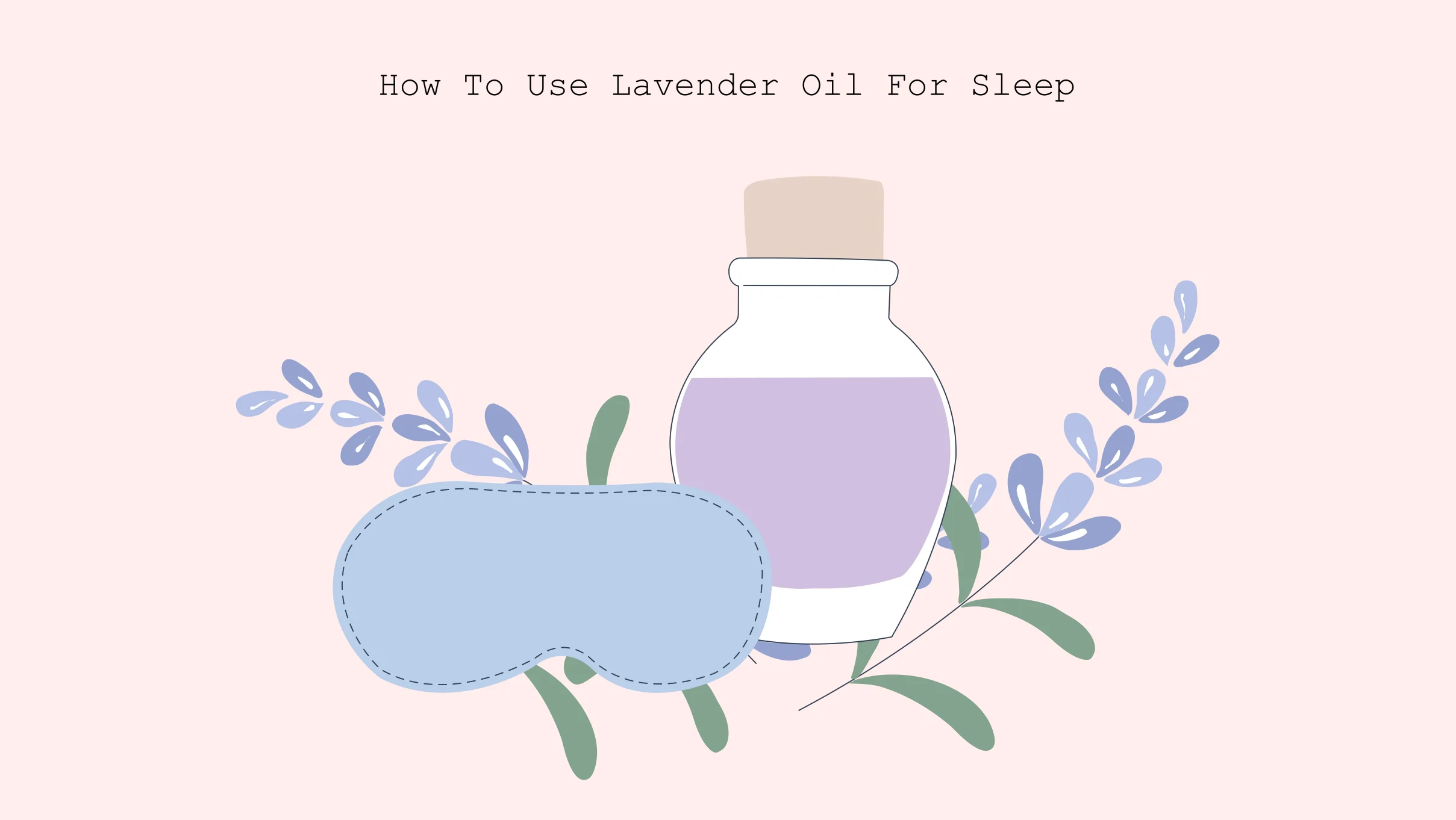 how to use lavender oil for sleep
